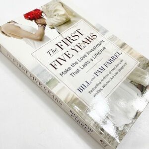 The First Five Years by Bill and Pam Farrel paperback book